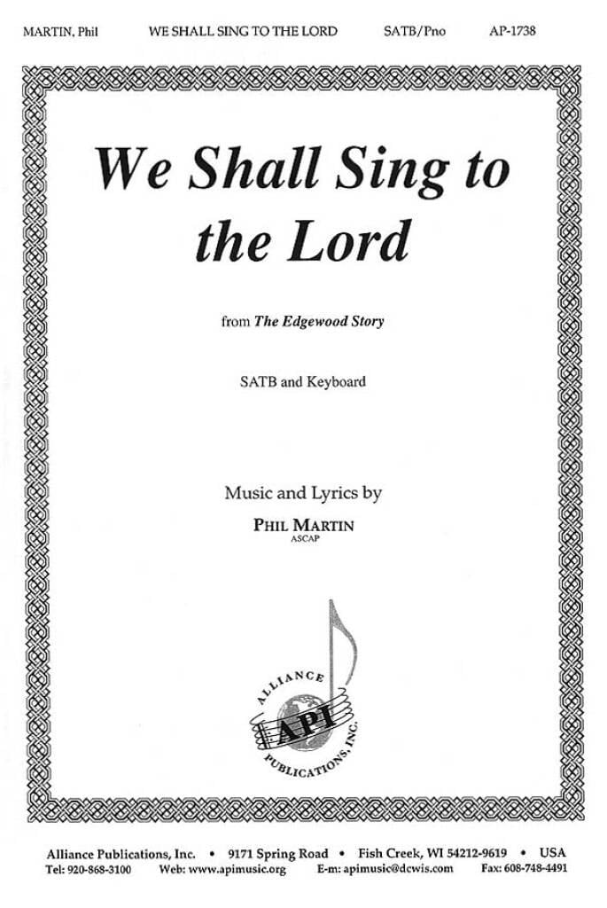 We Shall Sing to the Lord